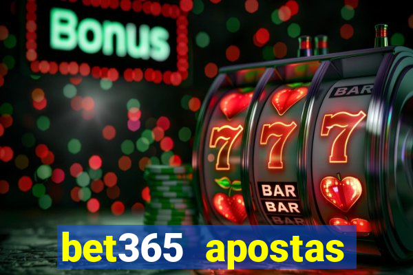 bet365 apostas online oficial