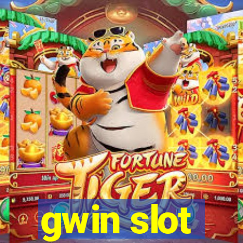 gwin slot