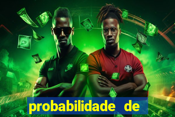 probabilidade de jogos de futebol