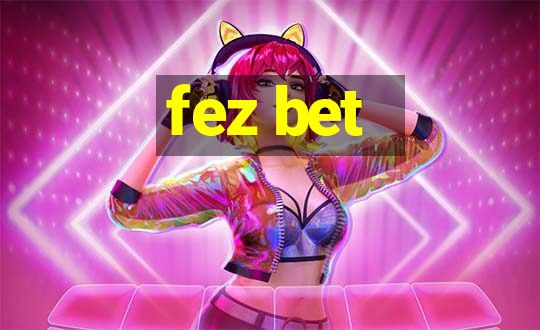 fez bet