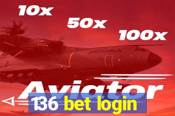 136 bet login