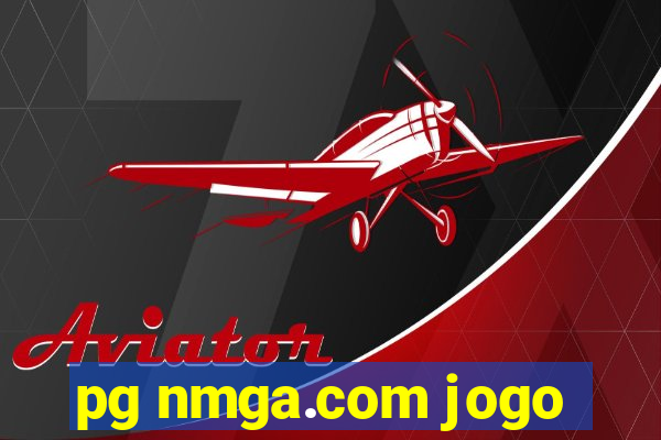 pg nmga.com jogo