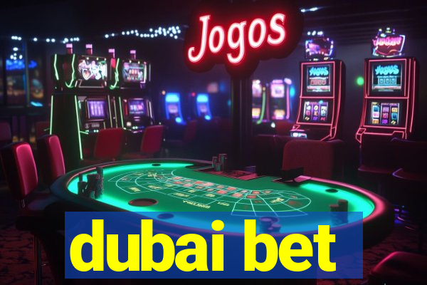 dubai bet