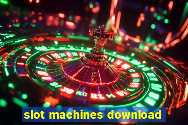 slot machines download