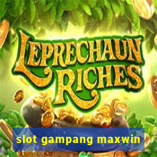 slot gampang maxwin