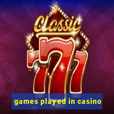 games played in casino