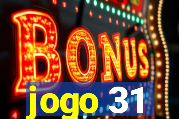 jogo 31