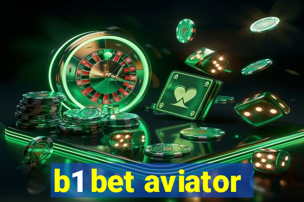 b1 bet aviator