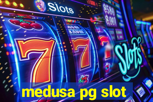 medusa pg slot