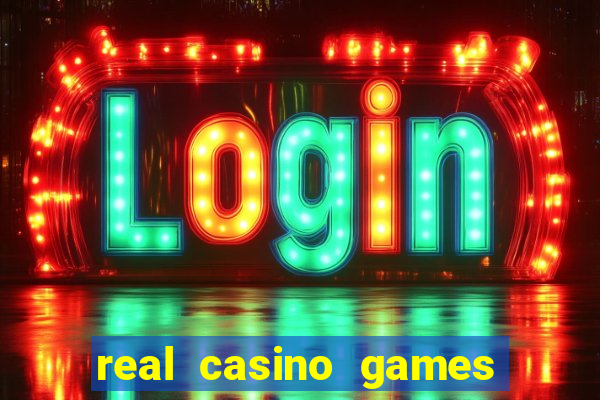 real casino games for real money