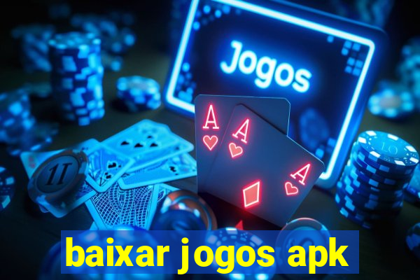 baixar jogos apk