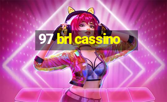 97 brl cassino