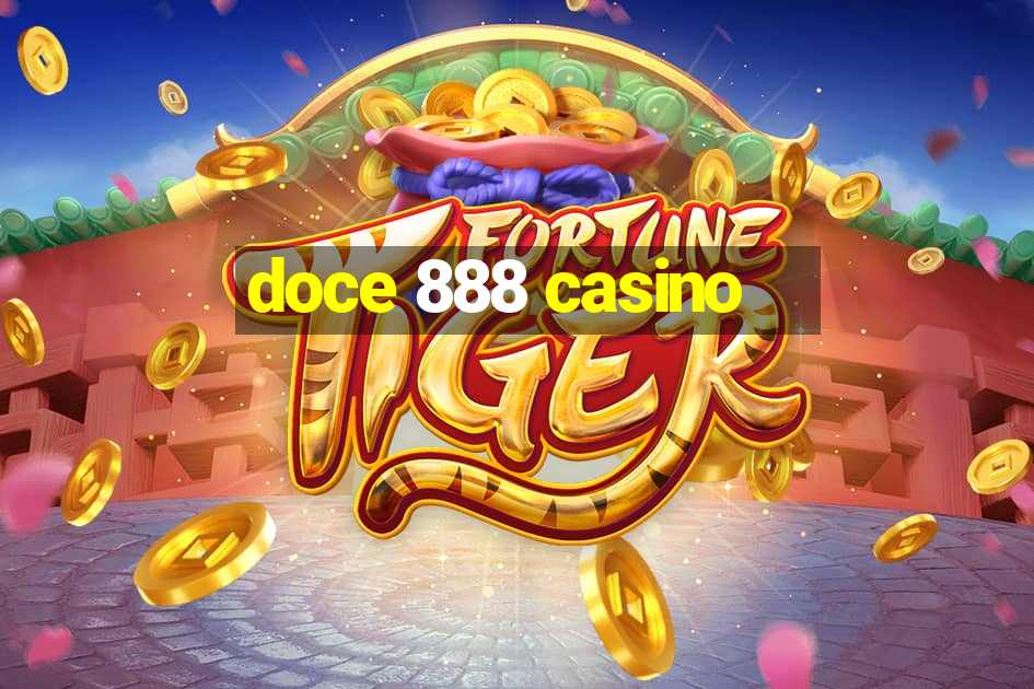 doce 888 casino