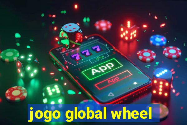 jogo global wheel