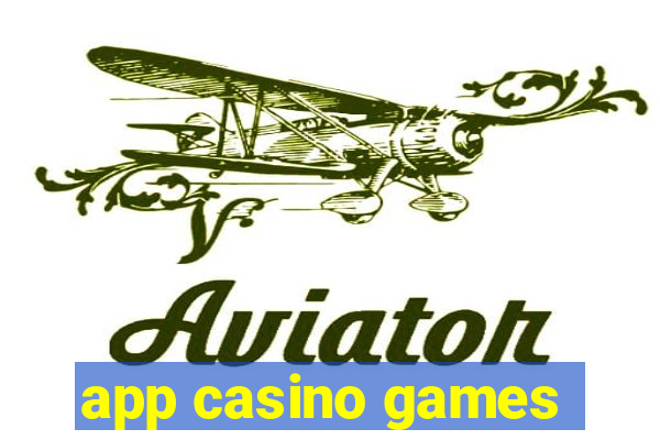 app casino games