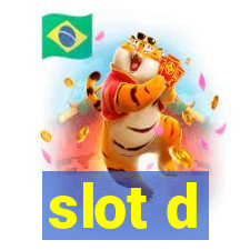 slot d