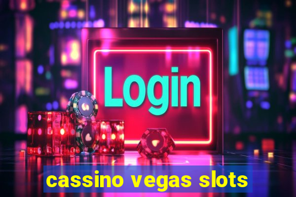 cassino vegas slots