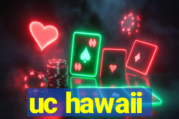 uc hawaii