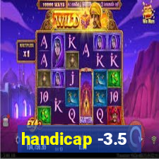 handicap -3.5