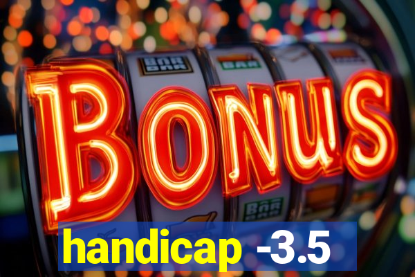 handicap -3.5