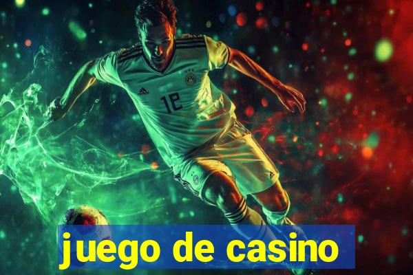 juego de casino