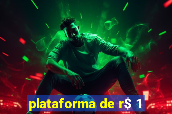 plataforma de r$ 1