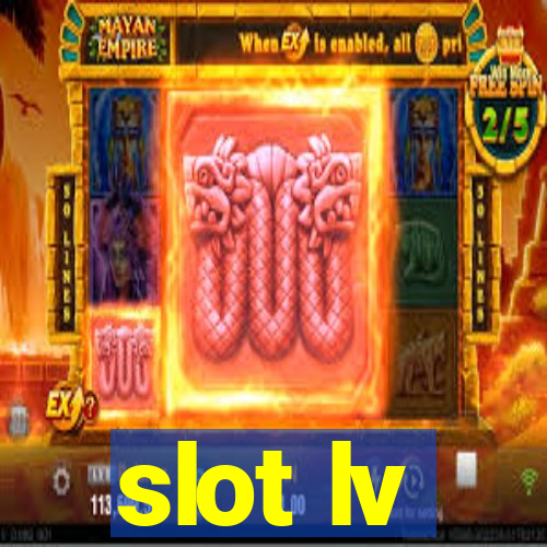 slot lv