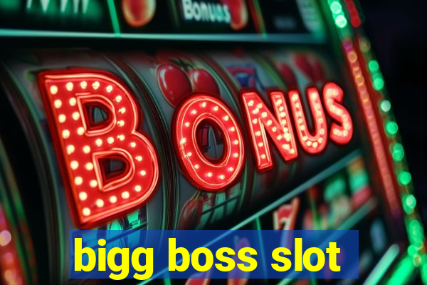 bigg boss slot