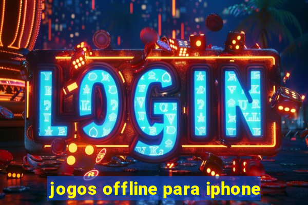 jogos offline para iphone