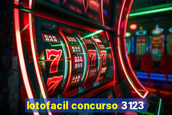 lotofacil concurso 3123