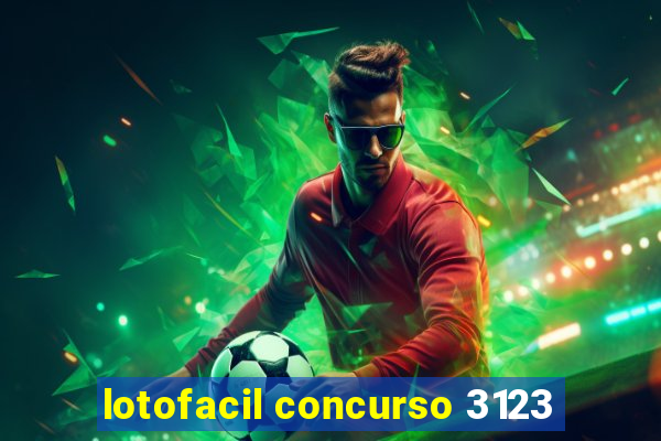 lotofacil concurso 3123