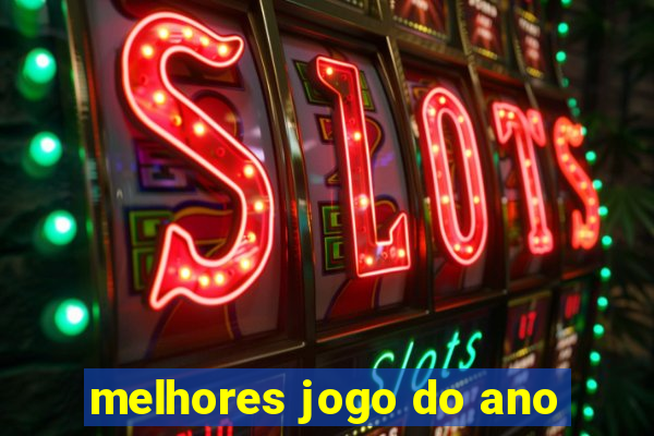 melhores jogo do ano