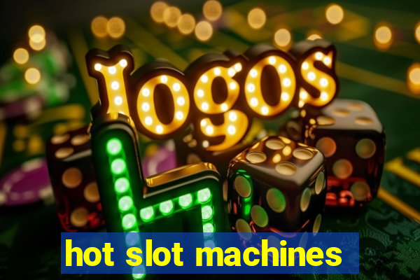 hot slot machines