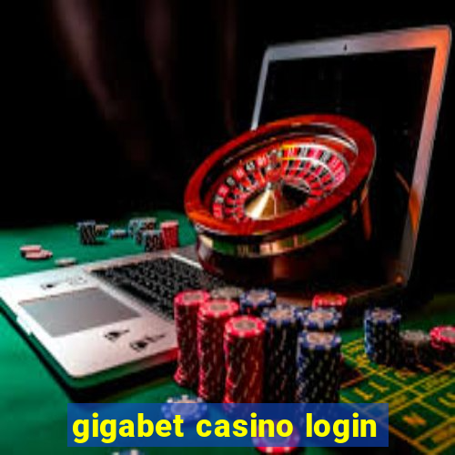 gigabet casino login