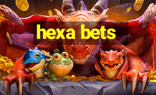 hexa bets