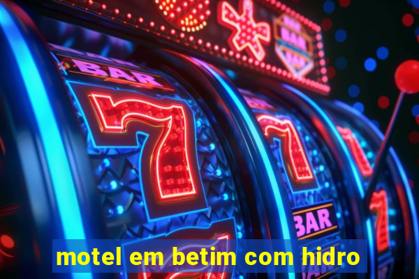 motel em betim com hidro