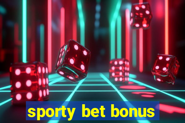 sporty bet bonus