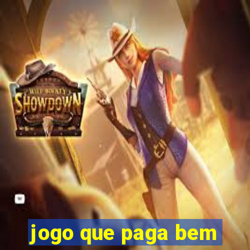 jogo que paga bem