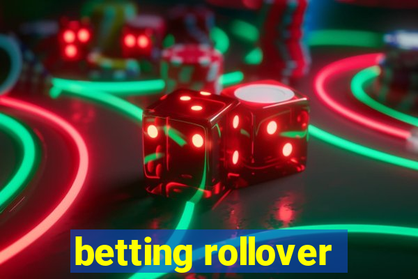 betting rollover