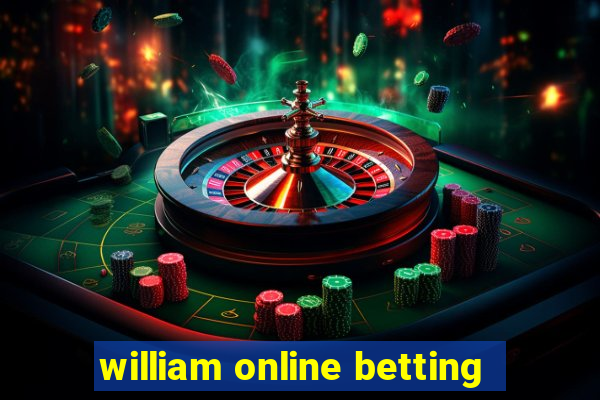 william online betting