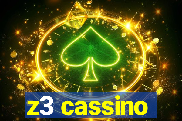 z3 cassino