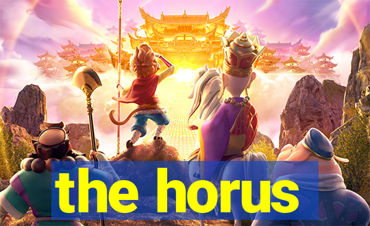 the horus