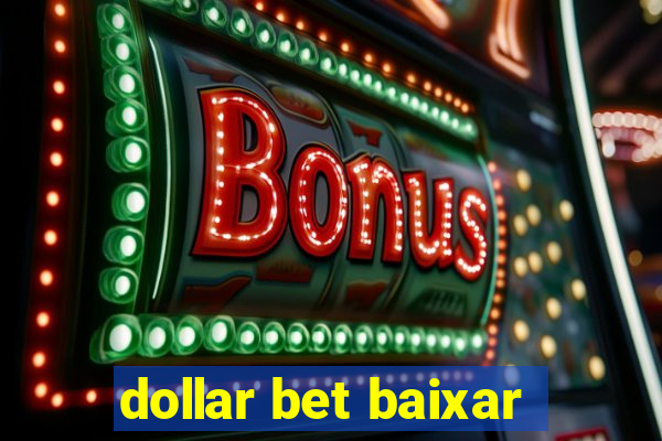 dollar bet baixar