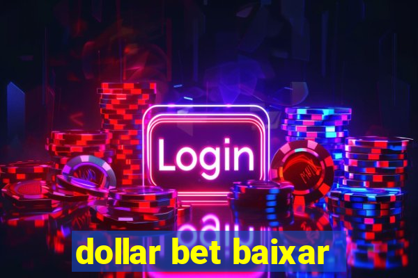 dollar bet baixar