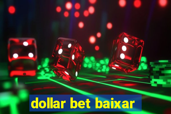 dollar bet baixar