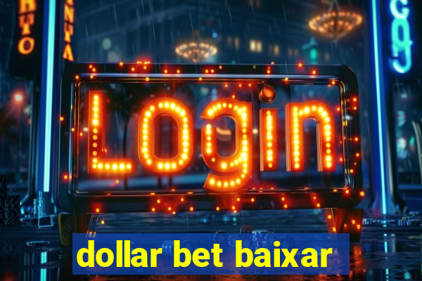 dollar bet baixar