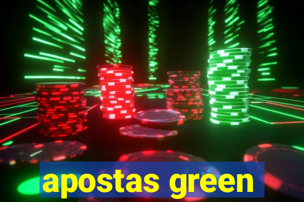 apostas green