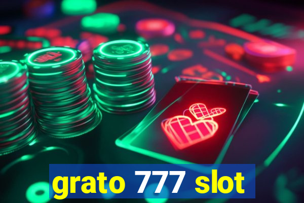 grato 777 slot