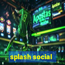 splash social