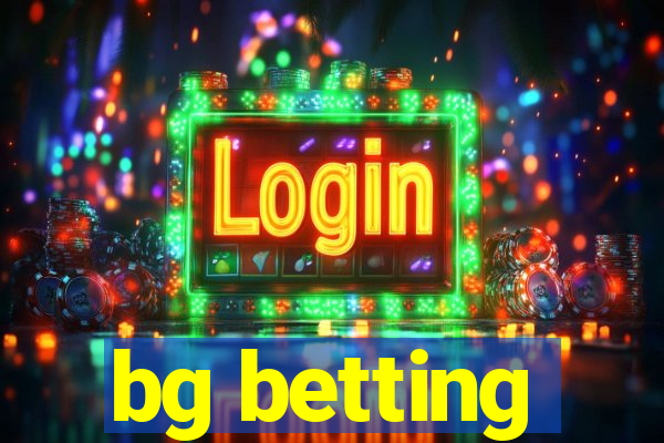 bg betting